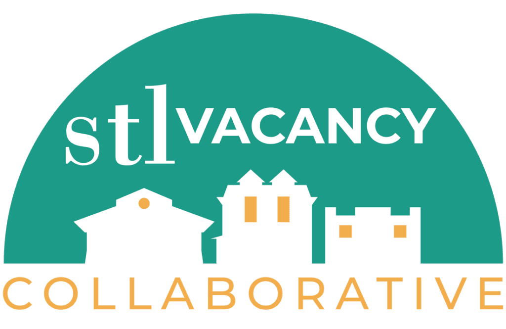 St Louis Vacancy Collaborative St Louis Vacancy Collaborative